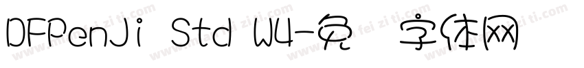 DFPenJi Std W4字体转换